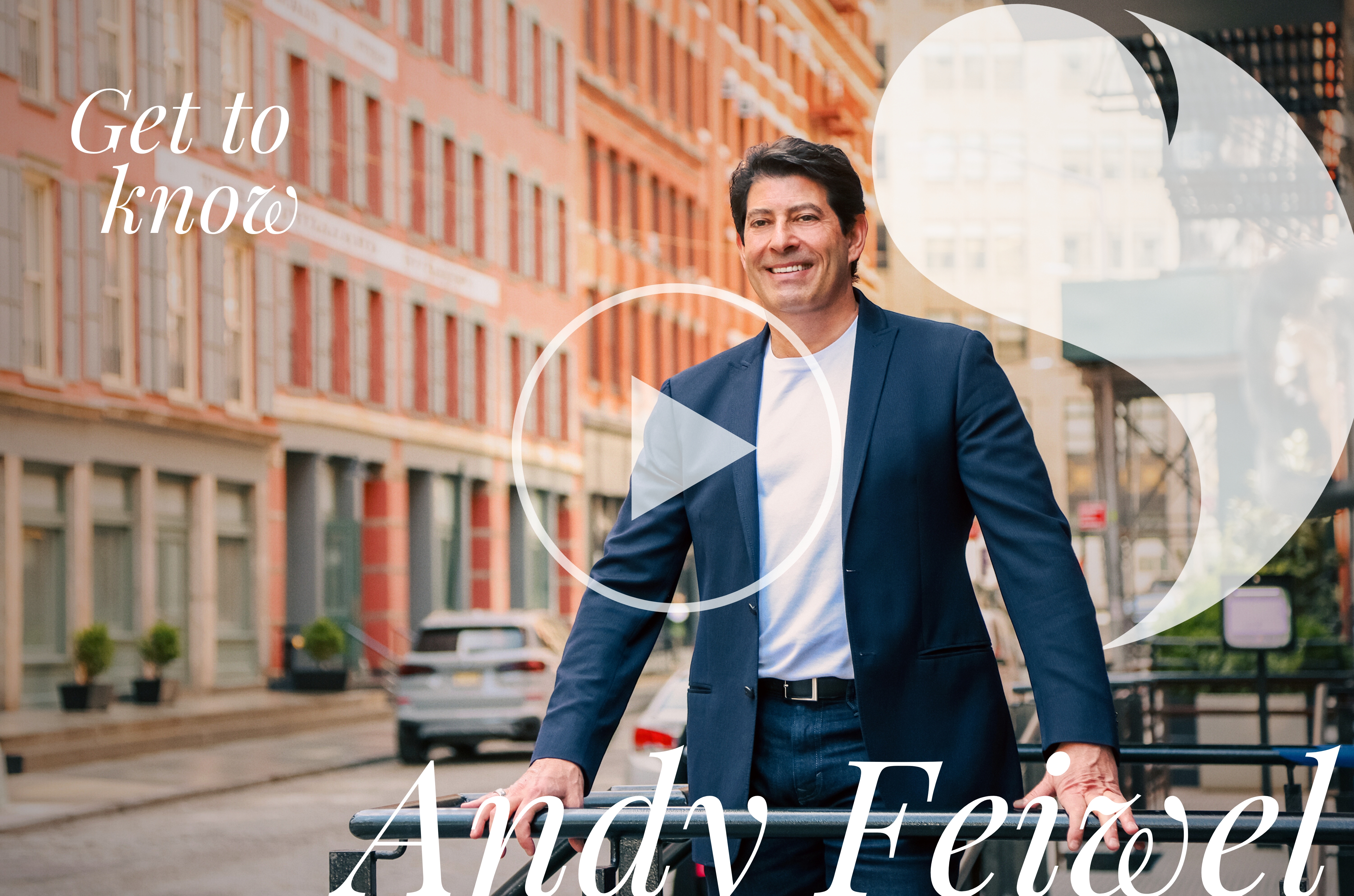 Get to know Andy Feiwel