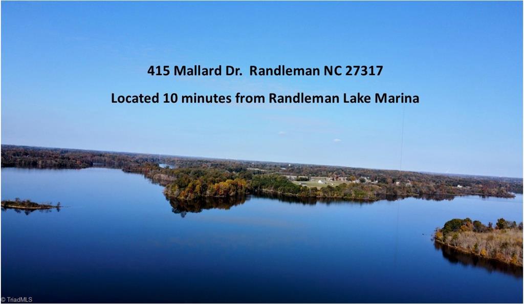 415 Mallard Dr. Randleman NC 27317 Located 10 minutes from Randleman Lake Marina